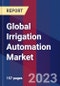 Global Irrigation Automation Market Size, Share, Growth Analysis, By Type, By End-User - Industry Forecast 2023-2030 - Product Image