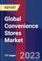 Global Convenience Stores Market Size, Share, Growth Analysis, By Type - Industry Forecast 2023-2030 - Product Image
