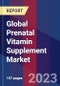 Global Prenatal Vitamin Supplement Market Size, Share, Growth Analysis, By Type, By Distribution Channel - Industry Forecast 2023-2030 - Product Image