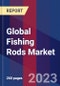 Global Fishing Rods Market Size, Share, Growth Analysis, By Product Type, By Raw Material, By Application, By Distribution Channel - Industry Forecast 2023-2030 - Product Thumbnail Image