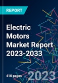 Electric Motors Market Report 2023-2033- Product Image