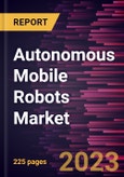 Autonomous Mobile Robots Market Forecast to 2030 - Global Analysis by Component, Type, and End Use- Product Image