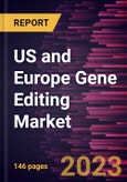 US and Europe Gene Editing Market Forecast to 2030 - Country Analysis by Technology, Product and Service, Application, and End User- Product Image