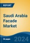 Saudi Arabia Facade Market Competition Forecast & Opportunities, 2028 - Product Thumbnail Image