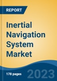 Inertial Navigation System Market - Global Industry Size, Share, Trends, Opportunity and forecast, 2018-2028- Product Image