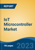 IoT Microcontroller Market - Global Industry Size, Share, Trends, Opportunity, and Forecast, 2018-2028F- Product Image