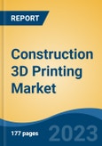 Construction 3D Printing Market - Global Industry Size, Share, Trends, Opportunity, and Forecast 2018-2028F- Product Image