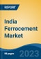 India Ferrocement Market Competition Forecast & Opportunities, 2029 - Product Thumbnail Image