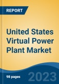 United States Virtual Power Plant Market Competition Forecast & Opportunities, 2028- Product Image