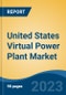 United States Virtual Power Plant Market Competition Forecast & Opportunities, 2028 - Product Thumbnail Image