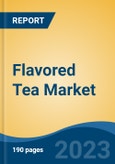 Flavored Tea Market - Global Industry Size, Share, Trends, Opportunity, and Forecast, 2018-2028F- Product Image