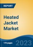 Heated Jacket Market - Global Industry Size, Share, Trends, Opportunity, and Forecast, 2018-2028F- Product Image