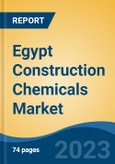 Egypt Construction Chemicals Market Competition Forecast & Opportunities, 2028- Product Image