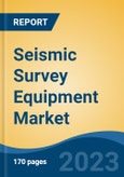 Seismic Survey Equipment Market - Global Industry Size, Share, Trends, Opportunity, and Forecast, 2018-2028- Product Image