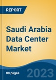 Saudi Arabia Data Center Market Competition Forecast & Opportunities, 2028- Product Image