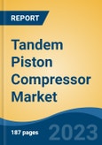 Tandem Piston Compressor Market - Global Industry Size, Share, Trends, Opportunity, and Forecast, 2018-2028- Product Image