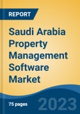 Saudi Arabia Property Management Software Market Competition Forecast & Opportunities, 2028- Product Image
