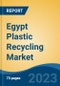 Egypt Plastic Recycling Market Competition Forecast & Opportunities, 2028 - Product Thumbnail Image