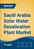Saudi Arabia Solar Water Desalination Plant Market Competition Forecast & Opportunities, 2028- Product Image