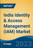 India Identity & Access Management (IAM) Market Competition Forecast & Opportunities, 2029- Product Image