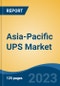 Asia-Pacific UPS Market Competition Forecast & Opportunities, 2028 - Product Image