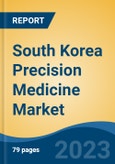 South Korea Precision Medicine Market Competition Forecast & Opportunities, 2028- Product Image