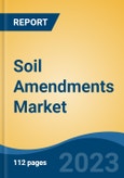 Soil Amendments Market - Global Industry Size, Share, Trends, Opportunity, and Forecast, 2018-2028F- Product Image