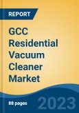 GCC Residential Vacuum Cleaner Market Competition Forecast & Opportunities, 2028- Product Image