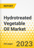Hydrotreated Vegetable Oil Market - A Global and Regional Analysis: Focus on Application, End Users, Feedstock Type, Technology Type, and Region - Analysis and Forecast, 2023-2032- Product Image