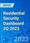 Residential Security Dashboard 2Q 2023 - Product Thumbnail Image