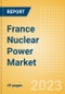 France Nuclear Power Market Analysis by Size, Installed Capacity, Power Generation, Regulations, Key Players and Forecast to 2035 - Product Thumbnail Image