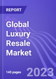 Global Luxury Resale Market (by Product, Distribution Channel, Gender & Region): Insights & Forecast with Potential Impact of COVID-19 (2022-2026)- Product Image