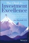 The Climb to Investment Excellence. A Practitioner's Guide to Building Exceptional Portfolios and Teams. Edition No. 1 - Product Image