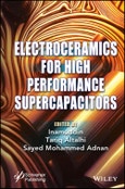Electroceramics for High Performance Supercapicitors. Edition No. 1- Product Image