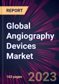 Global Angiography Devices Market 2023-2027- Product Image
