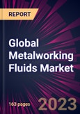 Global Metalworking Fluids Market 2023-2027- Product Image