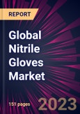 Global Nitrile Gloves Market 2023-2027- Product Image