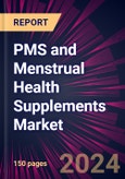 PMS and Menstrual Health Supplements Market 2024-2028- Product Image