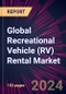 Global Recreational Vehicle (RV) Rental Market 2024-2028 - Product Image
