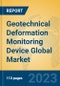 Geotechnical Deformation Monitoring Device Global Market Insights 2023, Analysis and Forecast to 2028, by Manufacturers, Regions, Technology, Application, Product Type - Product Thumbnail Image
