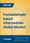 Formaldehyde-based Intermediate Global Market Insights 2023, Analysis and Forecast to 2028, by Manufacturers, Regions, Technology, Application, Product Type - Product Thumbnail Image
