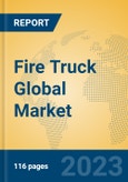 Fire Truck Global Market Insights 2023, Analysis and Forecast to 2028, by Manufacturers, Regions, Technology, Application, Product Type- Product Image