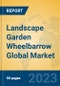 Landscape Garden Wheelbarrow Global Market Insights 2023, Analysis and Forecast to 2028, by Manufacturers, Regions, Technology, Application, Product Type - Product Thumbnail Image