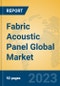 Fabric Acoustic Panel Global Market Insights 2023, Analysis and Forecast to 2028, by Manufacturers, Regions, Technology, Product Type - Product Image