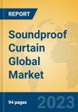 Soundproof Curtain Global Market Insights 2023, Analysis and Forecast to 2028, by Manufacturers, Regions, Technology, Product Type- Product Image