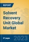 Solvent Recovery Unit Global Market Insights 2023, Analysis and Forecast to 2028, by Manufacturers, Regions, Technology, Application, Product Type - Product Image