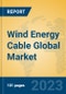 Wind Energy Cable Global Market Insights 2023, Analysis and Forecast to 2028, by Manufacturers, Regions, Technology, Application, Product Type - Product Thumbnail Image