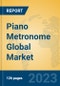 Piano Metronome Global Market Insights 2023, Analysis and Forecast to 2028, by Manufacturers, Regions, Technology, Application, Product Type - Product Image