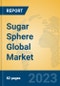 Sugar Sphere Global Market Insights 2023, Analysis and Forecast to 2028, by Manufacturers, Regions, Technology, Application, Product Type - Product Image