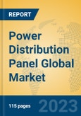 Power Distribution Panel Global Market Insights 2023, Analysis and Forecast to 2028, by Manufacturers, Regions, Technology, Application, Product Type- Product Image